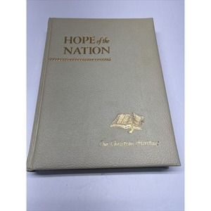 Vintage 1952 Hope of the Nation Our Christian Heritage Religious Book RARE
